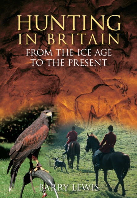 Book cover of: Hunting in Britain. By: Barry Lewis