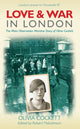 Book cover of: Love and War in London. By: Olivia Cockett