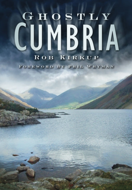 Ghostly Cumbria
