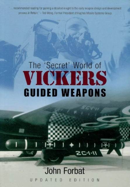The Secret' World of Vickers Guided Weapons