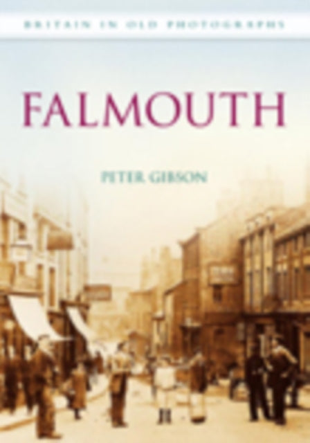 Book cover of: Falmouth. By: Peter Gilson