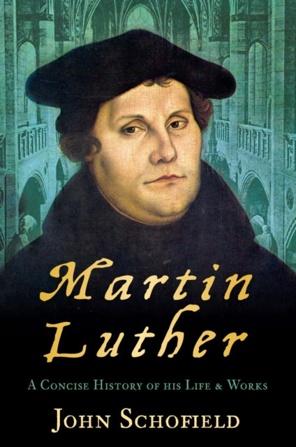 Book cover of: Martin Luther. By: Schofield, John