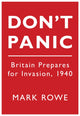 Book cover of: Don't Panic. By: Mark Rowe
