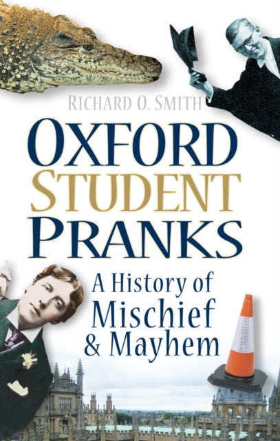 Book cover of: Oxford Student Pranks