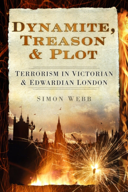 Book cover of: Dynamite, Treason and Plot