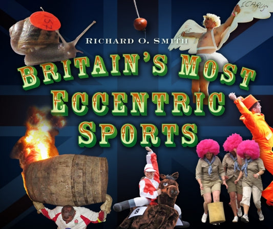 Book cover of: Britain's Most Eccentric Sports