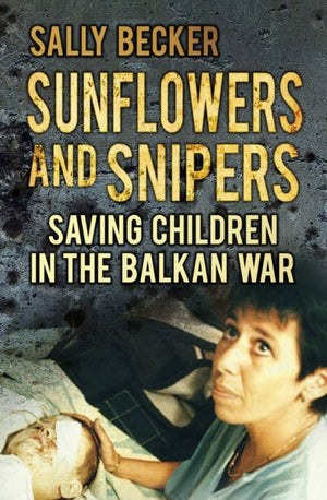 Sunflowers and Snipers