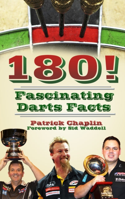 Book cover of: 180! Fascinating Darts Facts
