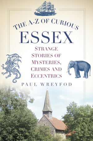 A-Z of Curious Essex