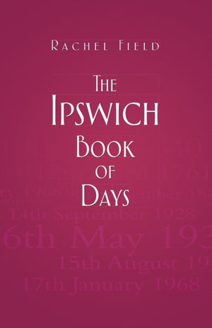 The Ipswich Book of Days