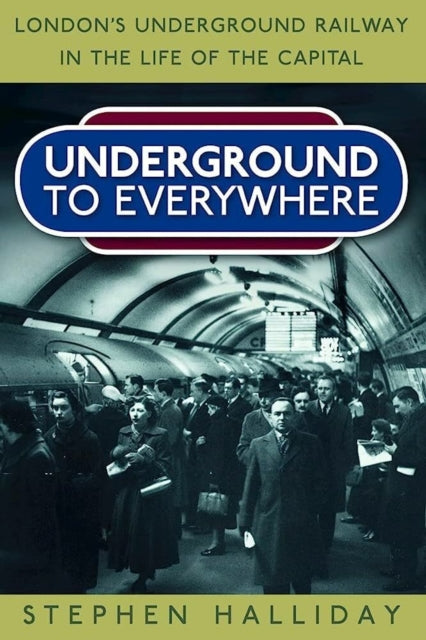 Book cover of: Underground to Everywhere. By: Halliday