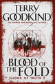 Book cover of: Blood of The Fold. By: Terry Goodkind