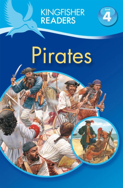 Book cover of: Kingfisher Readers: Pirates (Level 4: Reading Alone). By: Philip Steele