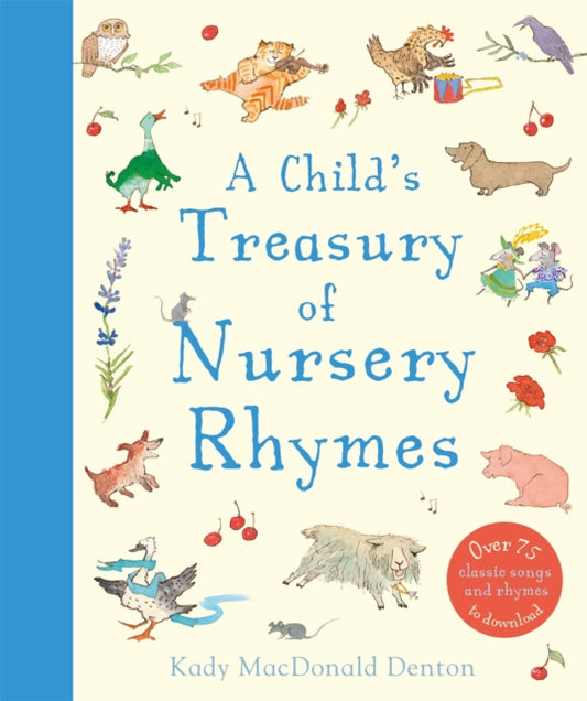 Child's Treasury Of Nursery Rhymes 9780753444887 Kady MacDonald Denton