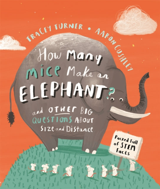 Book cover of: How Many Mice Make An Elephant?. By: Tracey Turner