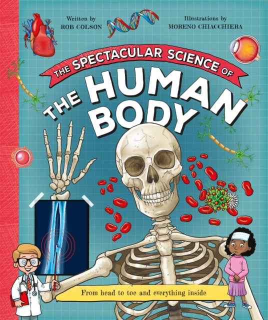 Book cover of: Spectacular Science  of the Human Body. By: Kingfisher