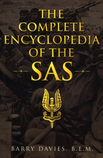 Book cover of: Complete Encyclopedia Of The SAS. By: Barry Davies