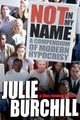 Book cover of: Not in My Name. By: Julie Burchill