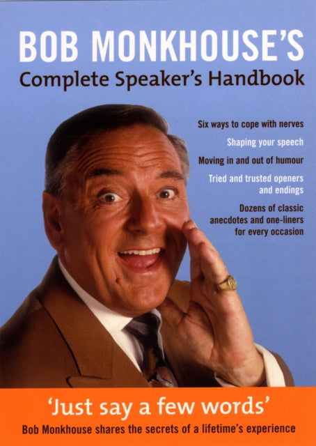 Book cover of: Bob Monkhouse's Complete Speaker's Handbook. By: Bob Monkhouse
