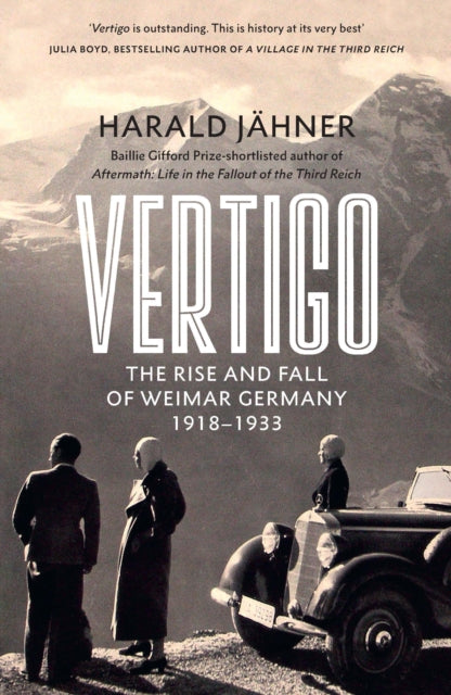 Vertigo, The Rise and Fall of Weimar Germany 9780753559963 Harald Jähner
