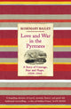 Book cover of: Love And War In The Pyrenees