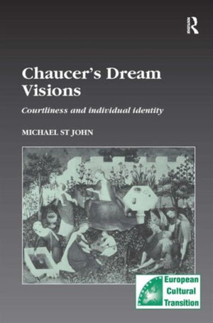 Chaucer’s Dream Visions