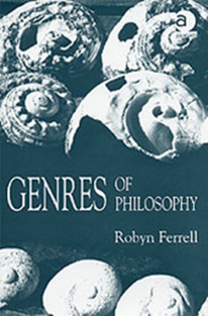 Book cover of: Genres of Philosophy. By: Robyn Ferrell