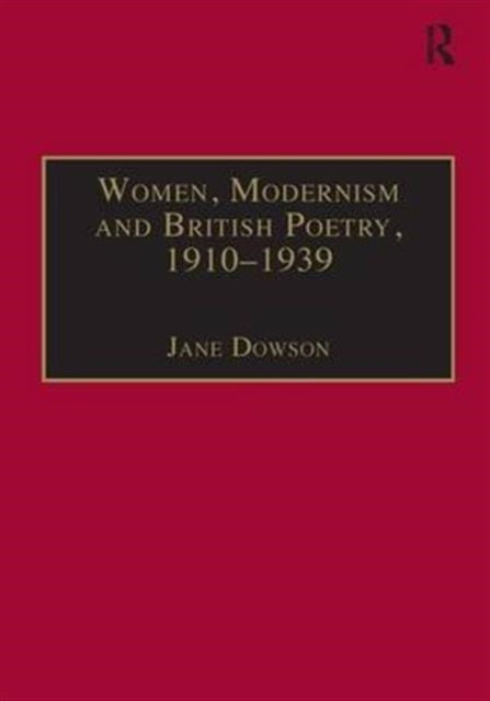 Book cover of: Women, Modernism and British Poetry, 1910–1939