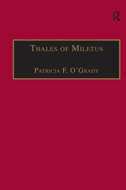 Book cover of: Thales of Miletus. By: Patricia F. O'Grady