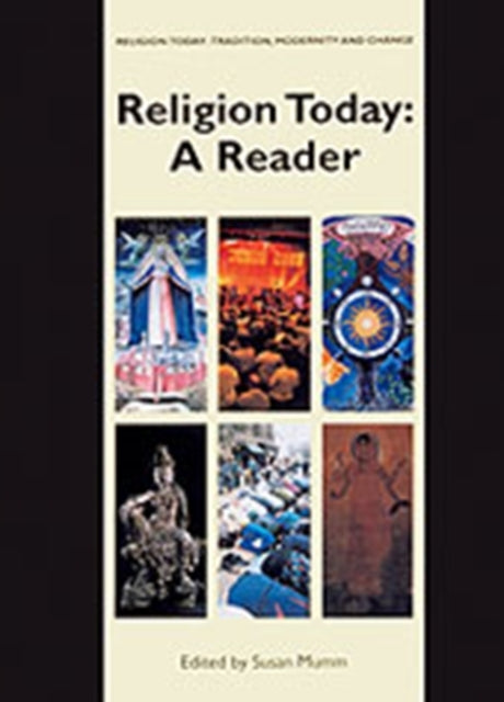 Book cover of: Religion Today: A Reader. By: Susan Mumm