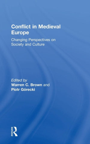 Conflict in Medieval Europe