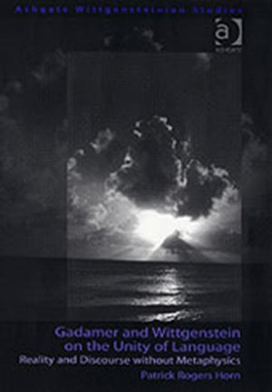 Gadamer and Wittgenstein on the Unity of Language