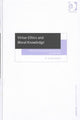 Book cover of: Virtue Ethics and Moral Knowledge. By: R. Scott Smith