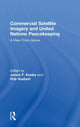Book cover of: Commercial Satellite Imagery and United Nations Peacekeeping. By: James F. Keeley