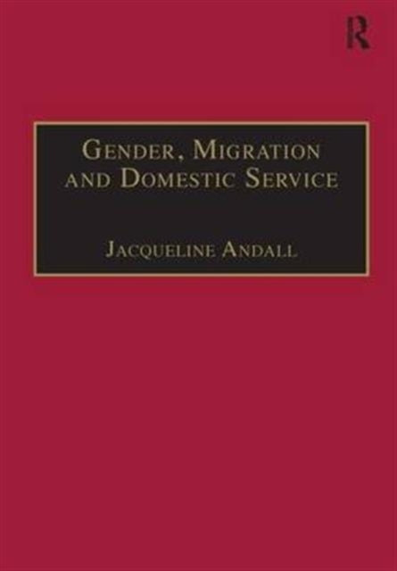 Gender, Migration and Domestic Service