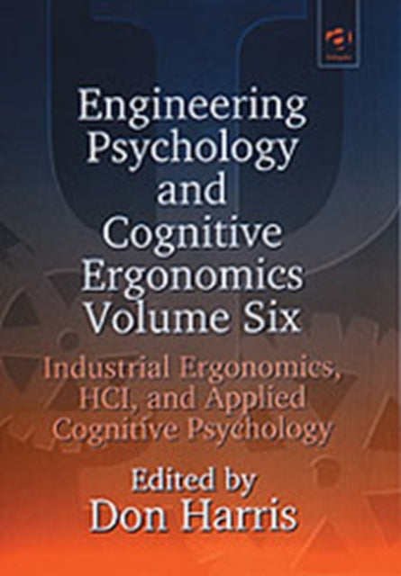 Book cover of: Engineering Psychology and Cognitive Ergonomics. By: Don Harris