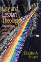 Book cover of: Gay and Lesbian Theologies. By: Elizabeth Stuart