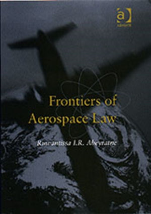 Frontiers of Aerospace Law