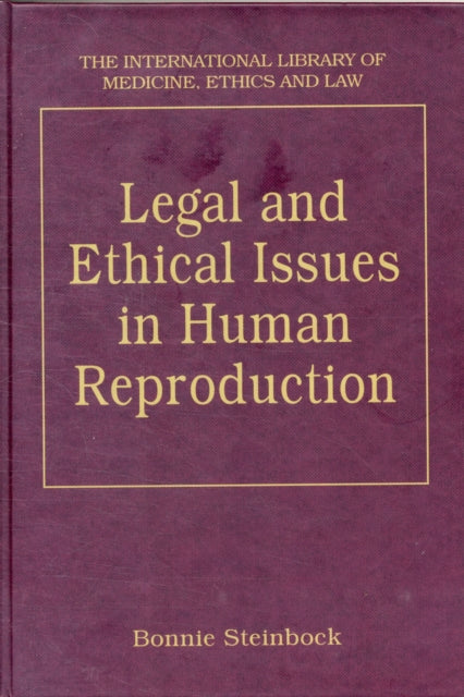 Legal and Ethical Issues in Human Reproduction