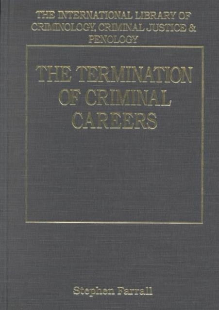 Book cover of: Termination of Criminal Careers. By: Stephen Farrall