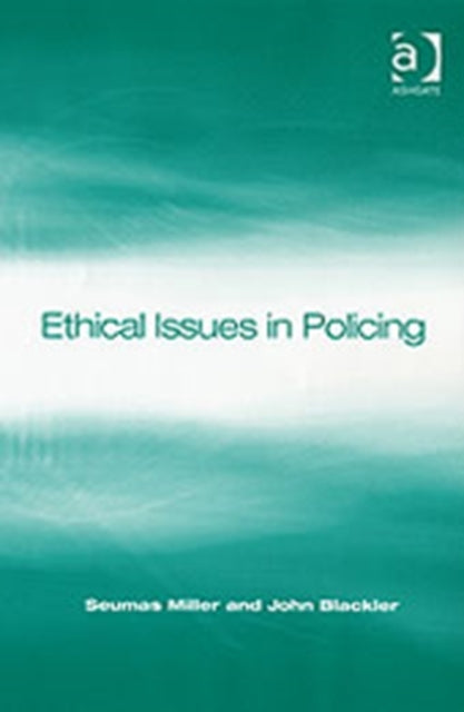 Ethical Issues in Policing