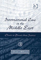Book cover of: International Law in the Middle East. By: Jean Allain