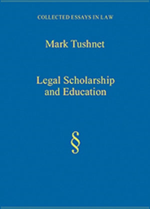 Legal Scholarship and Education