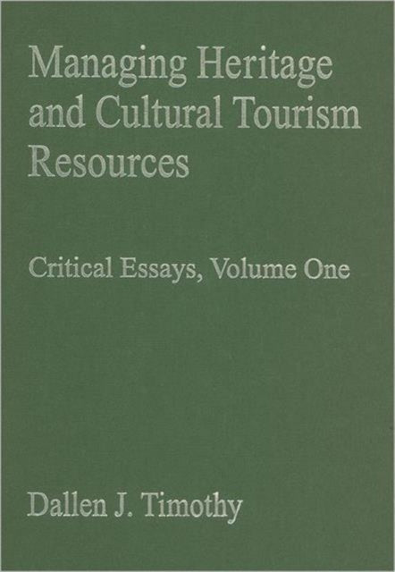 Managing Heritage and Cultural Tourism Resources