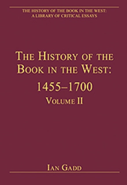 The History of the Book in the West: 1455–1700