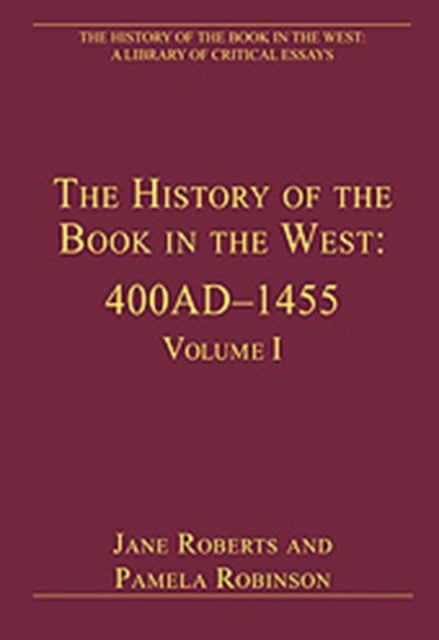 The History of the Book in the West: 400AD–1455