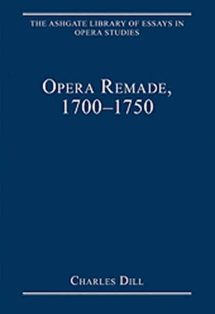 Book cover of: Opera Remade, 1700?1750