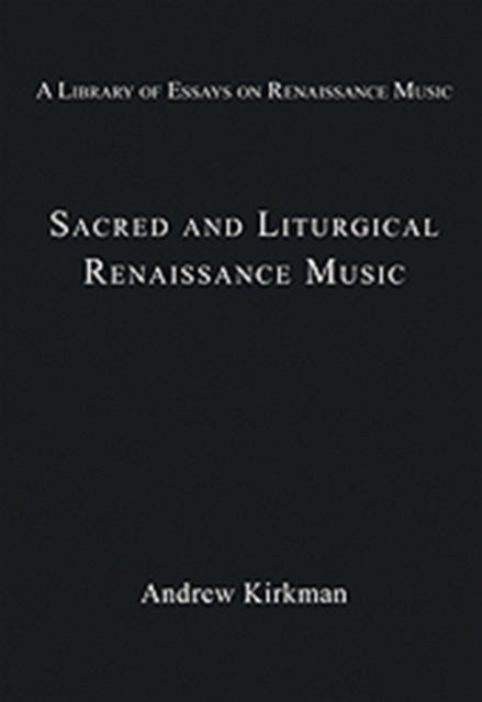 Sacred and Liturgical Renaissance Music