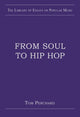Book cover of: From Soul to Hip Hop. By: Richard Mook