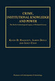 Book cover of: Crime, Institutional Knowledge and Power. By: Richard Victor Ericson
